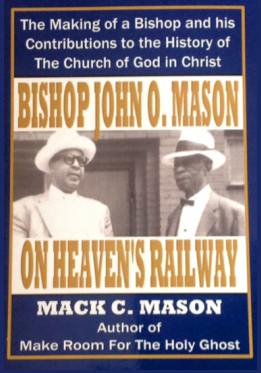 bishop john o. mason on heaven's railway
